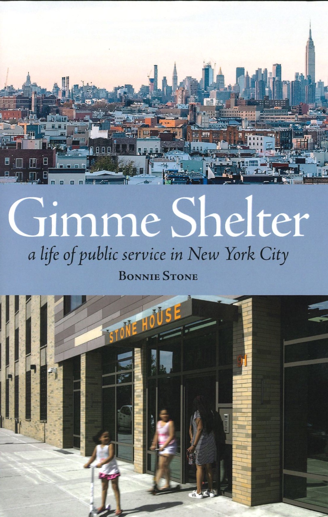 Gimme Shelter: a life of public service in New York City